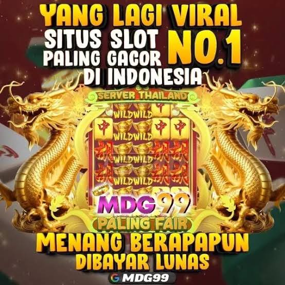 MDG99 - mdg99 Game Slot Online dengan Beragam Tema dan Fitur Bonus